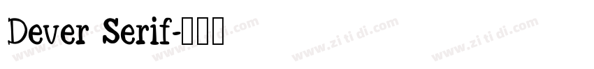 Dever Serif字体转换